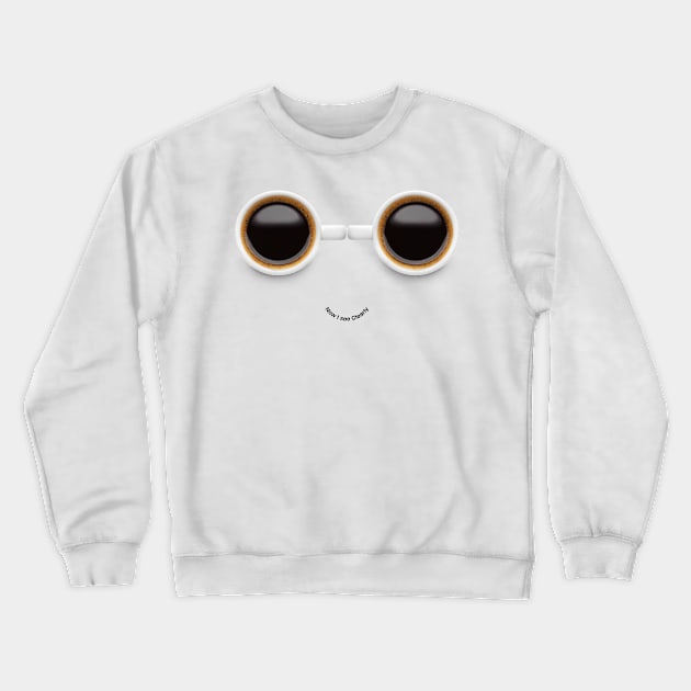 Coffe Lovers Crewneck Sweatshirt by TechGirl Co.